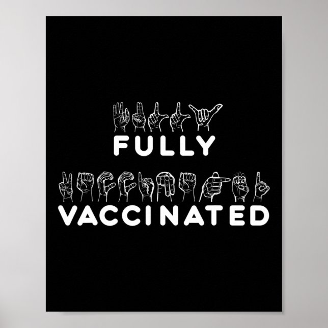 Asl Fully Vaccinated Hand Sign Language  Poster (Framsidan)