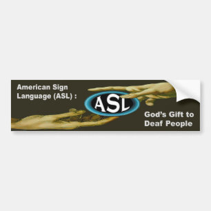 ASL: Gud gåva till dövt folk Bildekal