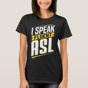 ASL I-Döv för språktilldelning för lyssnarskyltsig T Shirt
