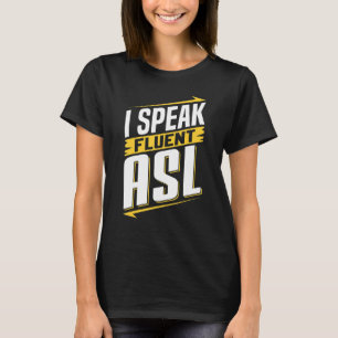 ASL I-Döv för språktilldelning för lyssnarskyltsig T Shirt