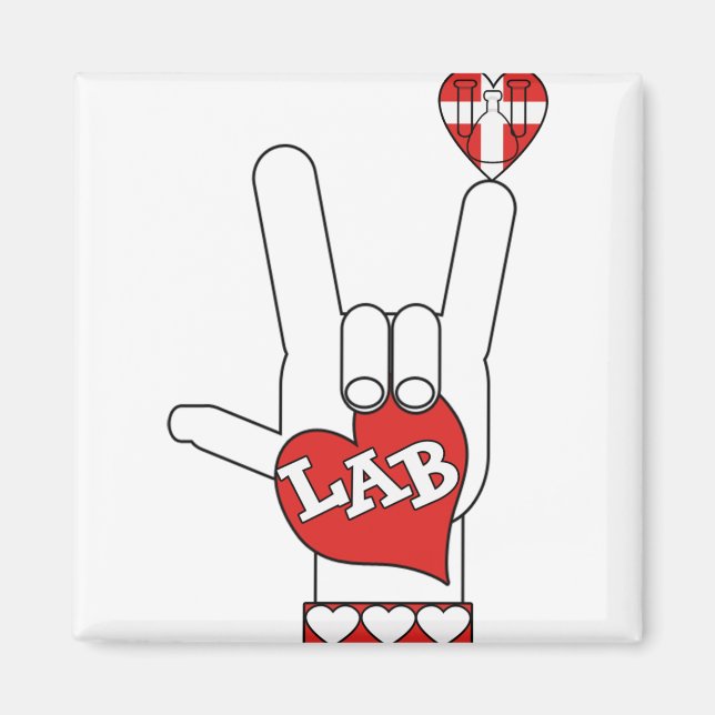 ASL I Kärlek DU SKRIVER PÅ LAB (LABORATORIA) Magnet (Framsidan)