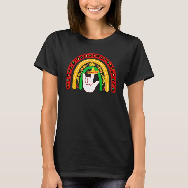 Asl I Kärlek You Rainbow Sign Language Cinco De Ma T Shirt (Framsida)