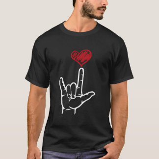Asl I Love You Hand He American Sign Language T Shirt