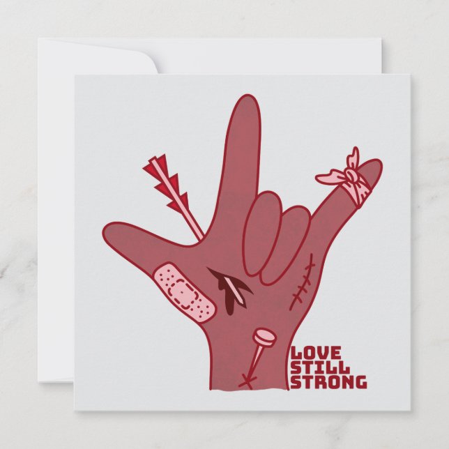 ASL ILY Design - Love Wounded But Still Strong Kort (Framsida)