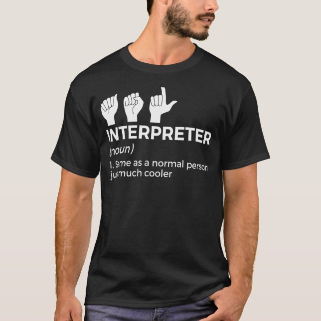 Asl Interpreter Definition American Sign Language T Shirt (Framsida)