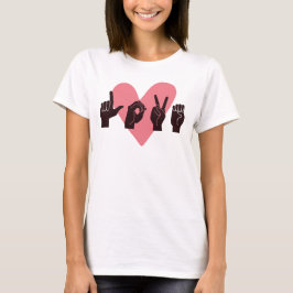 ASL Kärlek IV - Alla hjärtans dag T Shirt