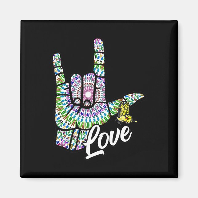 ASL Kärlek You Hand Sign Language Butterfly Döv Aw Magnet (Framsidan)