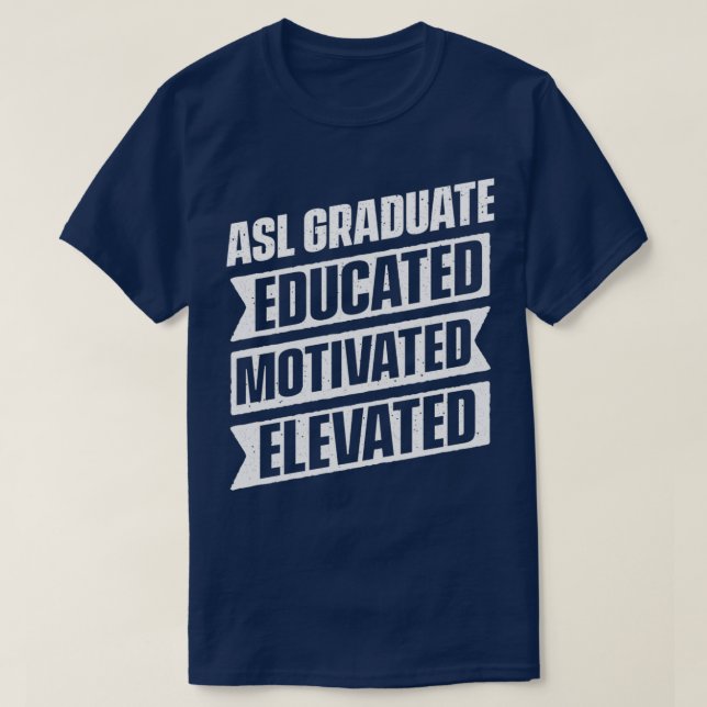 ASL-klassteckenspråk Amerika Senior Studenten T Shirt (Design framsida)
