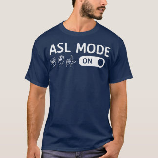 ASL-läge på tolköversättarens handskylt Langu T Shirt