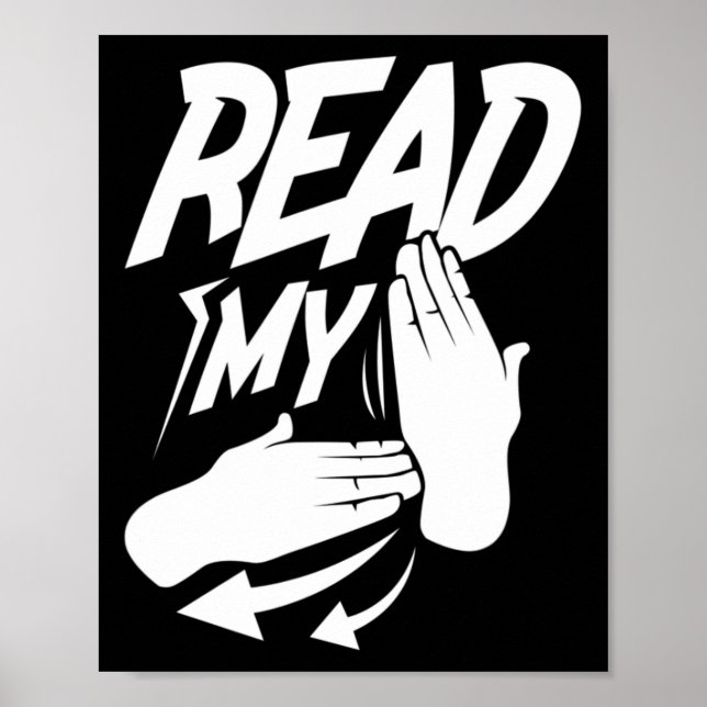 ASL Läsa mitt handsspråk för amerikanska Dövet Sig Poster (Framsidan)