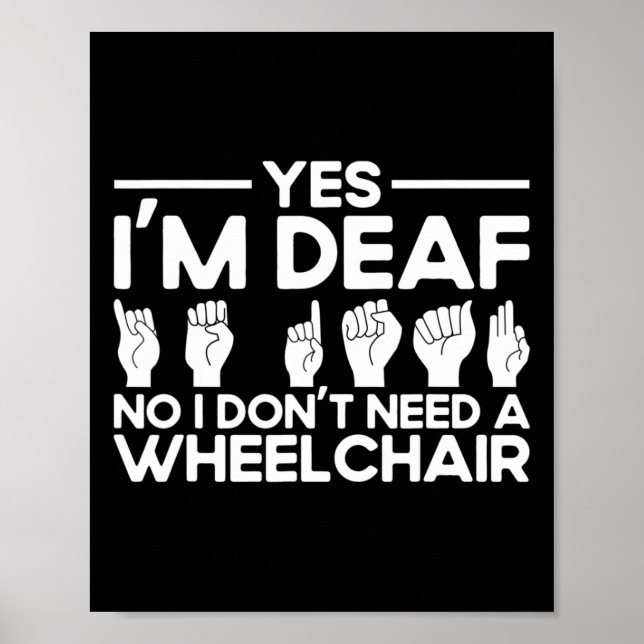 Asl Sign Language Yes I'm Deaf  Poster (Framsidan)