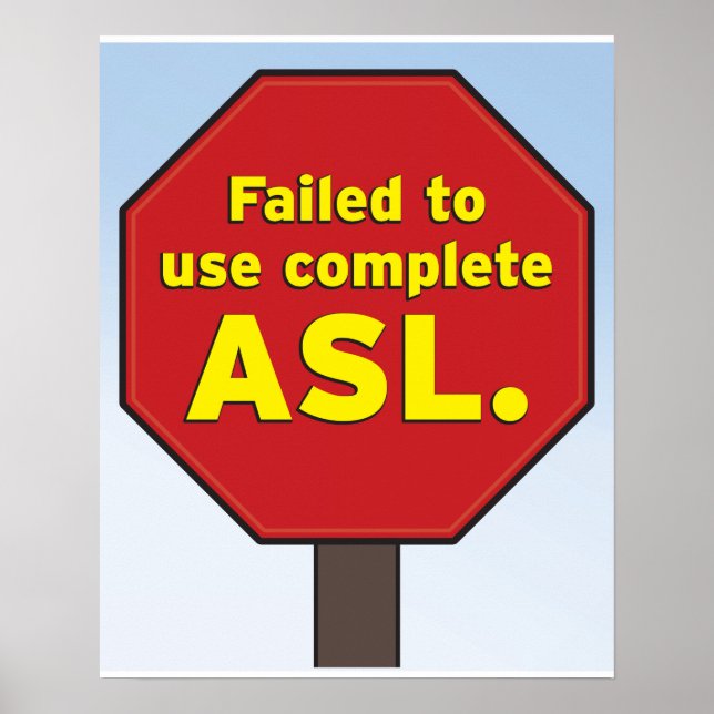 ASL-stoppskylt för lärare Poster (Framsidan)