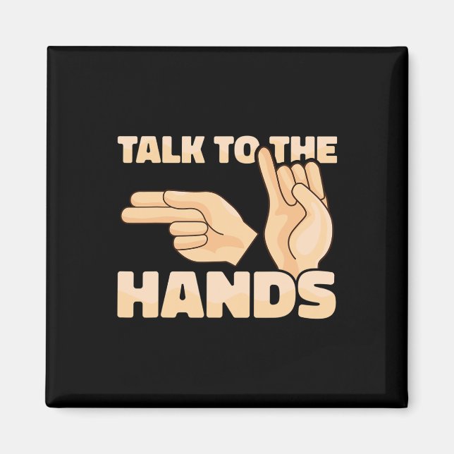 ASL Talk to Händer American Sign Language 2 Magnet (Framsidan)