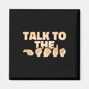 ASL Talk to Händer American Sign Language Magnet