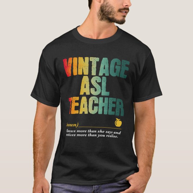 ASL Teacher Appreciation Week Back to School  2 T Shirt (Framsida)