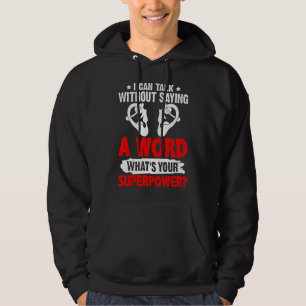 ASL-teckenspråk för Döv Pride kan tala utan Sayi Hoodie