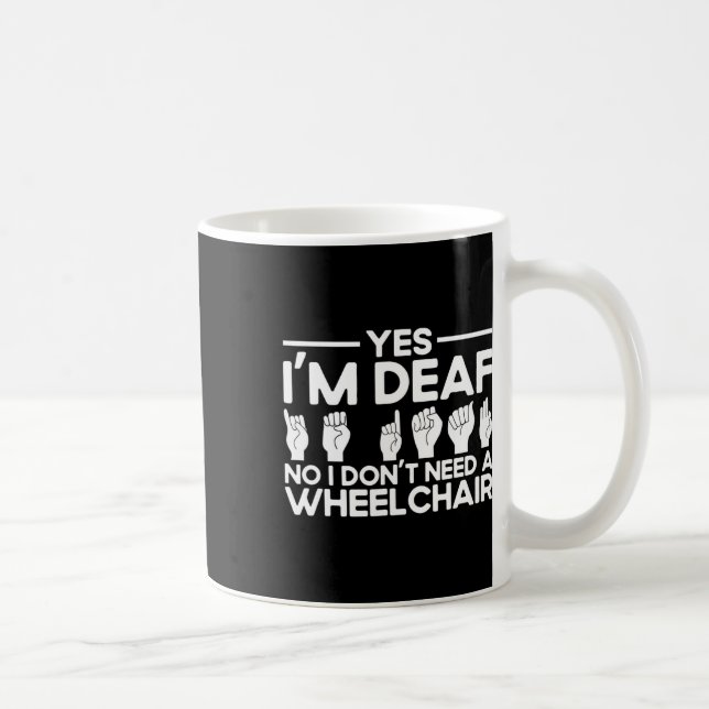 ASL-teckenspråk Ja jag är döv  Kaffemugg (Höger)