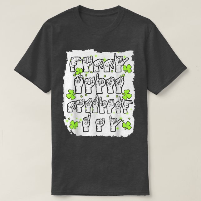 ASL-teckenspråk Lycklig St T Shirt (Design framsida)