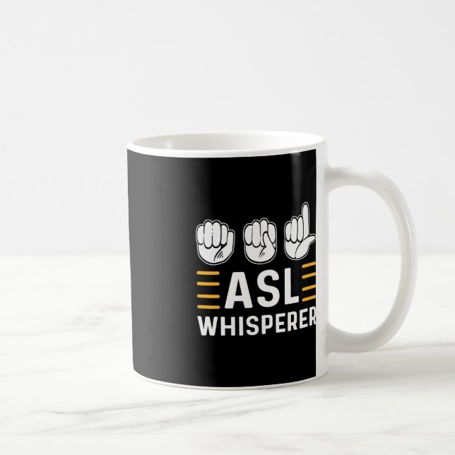 ASL Whisperer. ASL Awareness Hand Sign Language De Kaffemugg (Höger)
