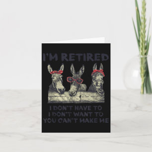 Åsna jag är pensionerad jag vill inte kan inte tvi kort