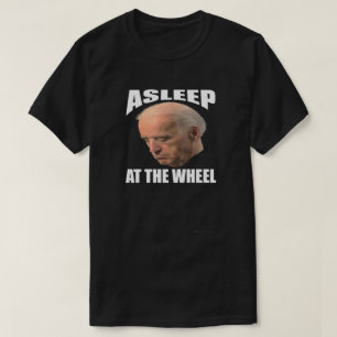 Asov vid hjulhuvudet   Anti Joe Biden T Shirt