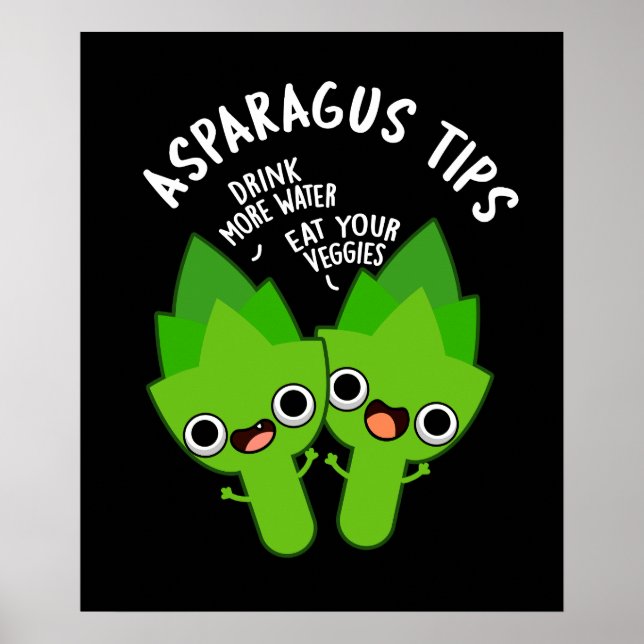 Asparagus Tips Funny Veggie Pun Mörk BG Poster (Framsidan)