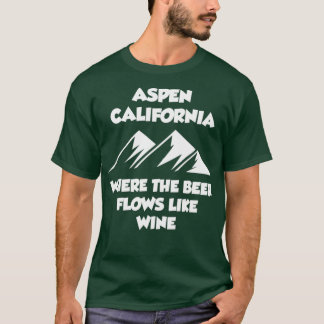 Aspen Kalifornien där öl flödar som Vin T Shirt