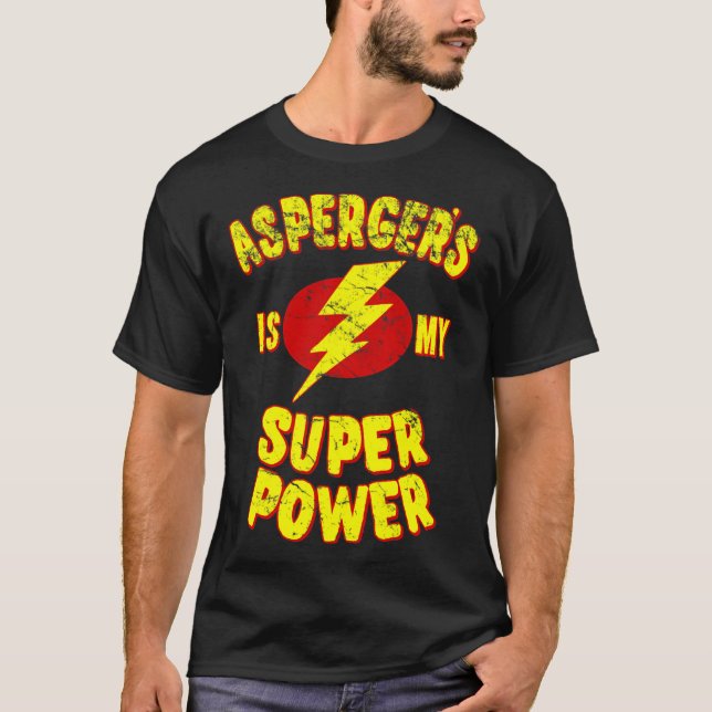 Aspergers är min Toppen T Shirt (Framsida)