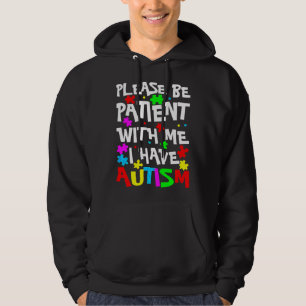 Aspergers Kids, var snäll och tåla mig jag har Au Hoodie