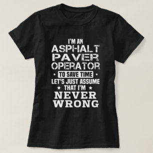 Asphalt Paver-operatör T Shirt