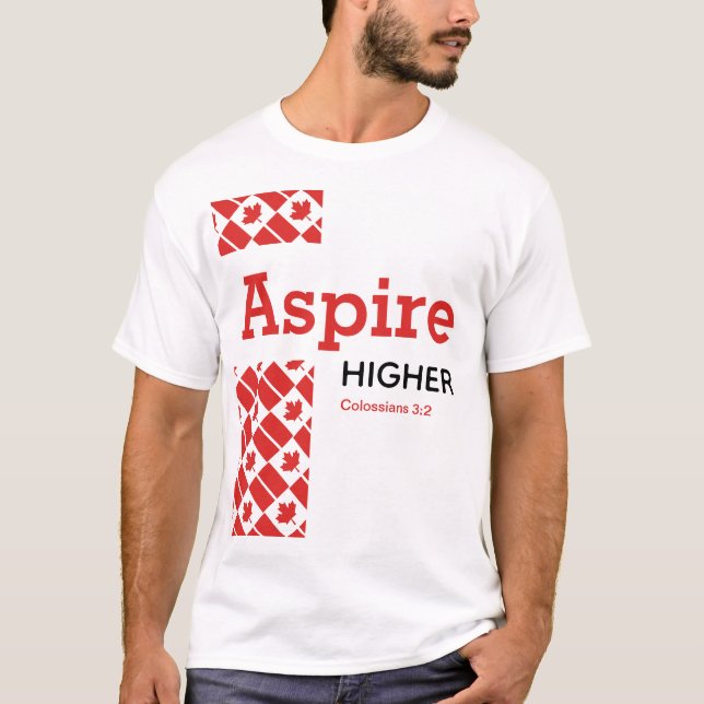 ASPIRE HIGHER Canada Flagga Christian Scripture T Shirt (Framsida)