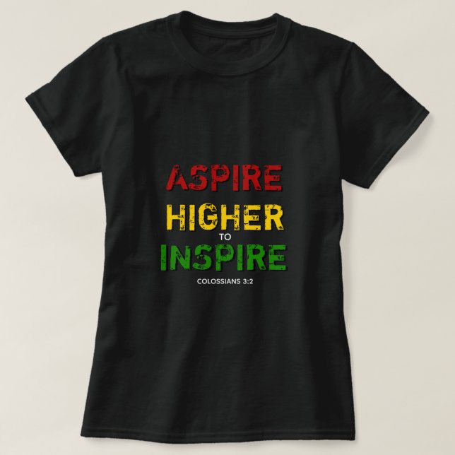 ASPIRE HIGHER INSPIRE Motiv Christian | BHM T Shirt (Design framsida)