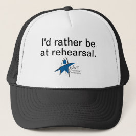 Aspire "I'd rather be at rehearsal" Trucker Hat Keps