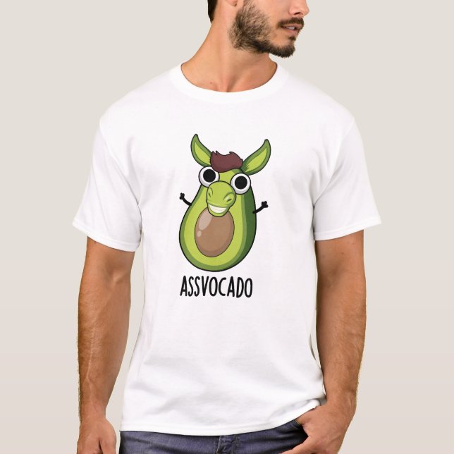 Ass-vocado Funny Avocado Pun T Shirt (Framsida)
