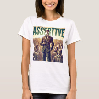 Assertive T-Shirt