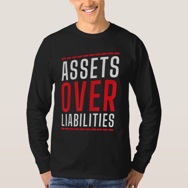Assets Over Liabilities   Accountant Accounting CP T Shirt (Framsida)