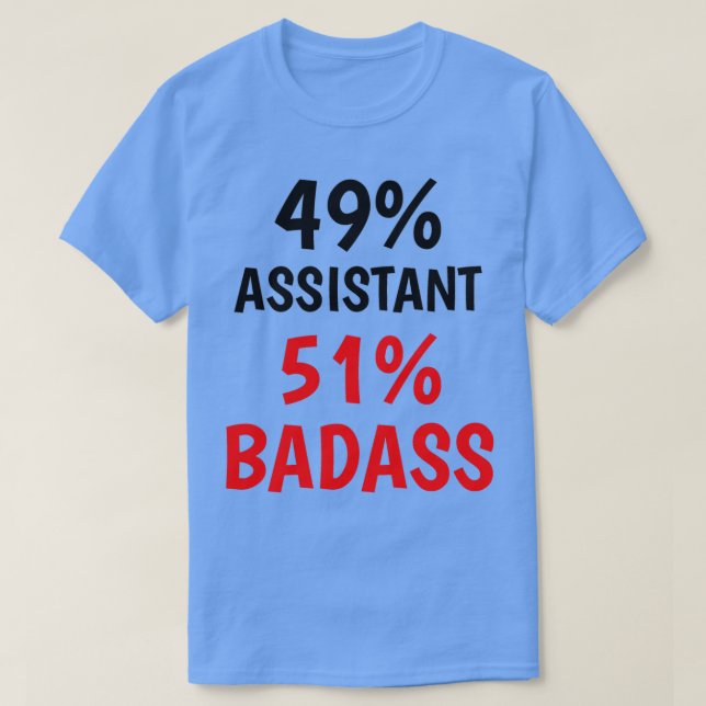 Assistant Badass Classic TShirt T Shirt (Design framsida)