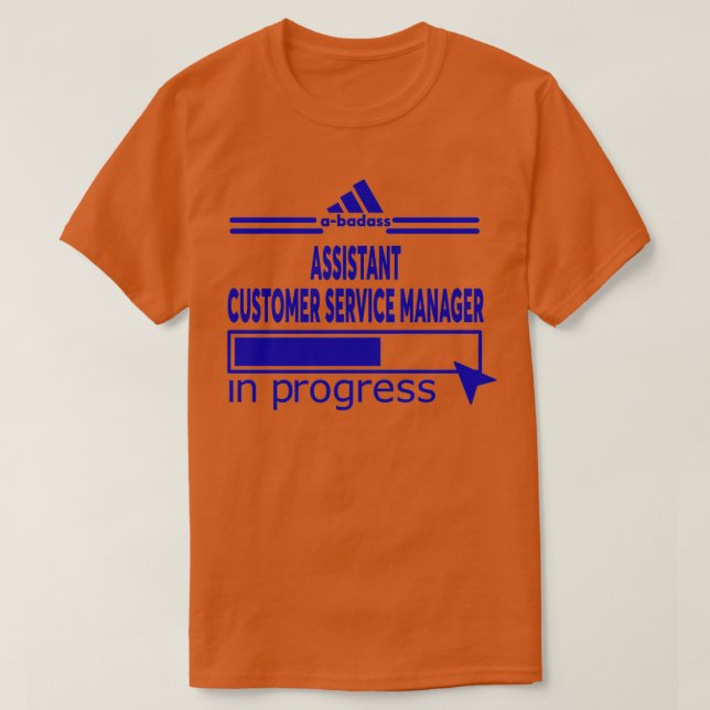 ASSISTANT CUSTOMER SERVICE MANAGER 1 T SHIRT (Design framsida)