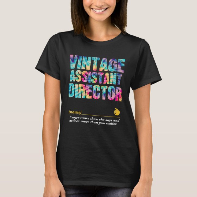 Assistant Director Appreciation Week Back to Schoo T Shirt (Framsida)