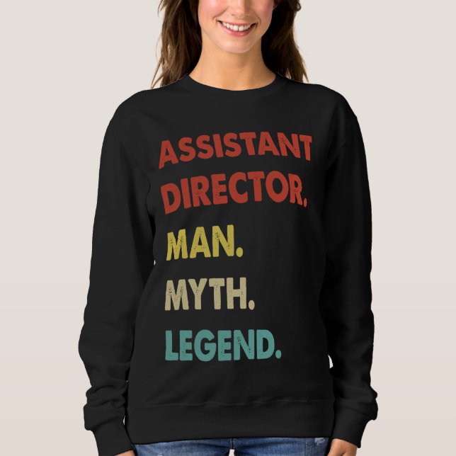 Assistant Director Man Myth Legend T Shirt (Framsida)