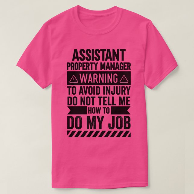 Assistant Egendom Manager Varning 2 T Shirt (Design framsida)
