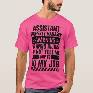 Assistant Egendom Manager Varning 2 T Shirt
