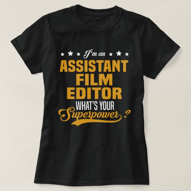 Assistant Film Editor T Shirt (Design framsida)