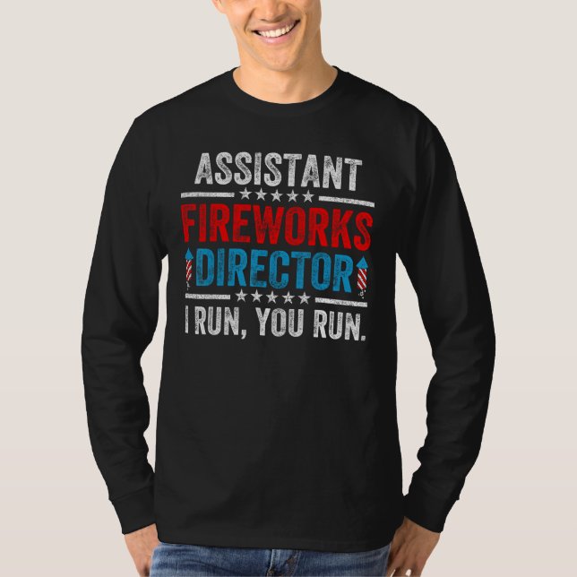 Assistant Fireworks Director  4th Of July Men Wome T Shirt (Framsida)
