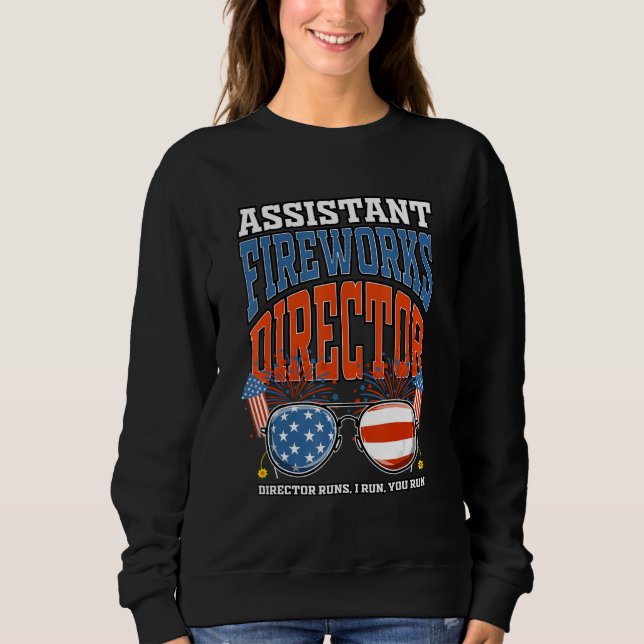 Assistant Fireworks Director Independence Day July T Shirt (Framsida)