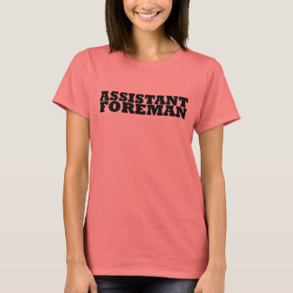 assistant foreman tee