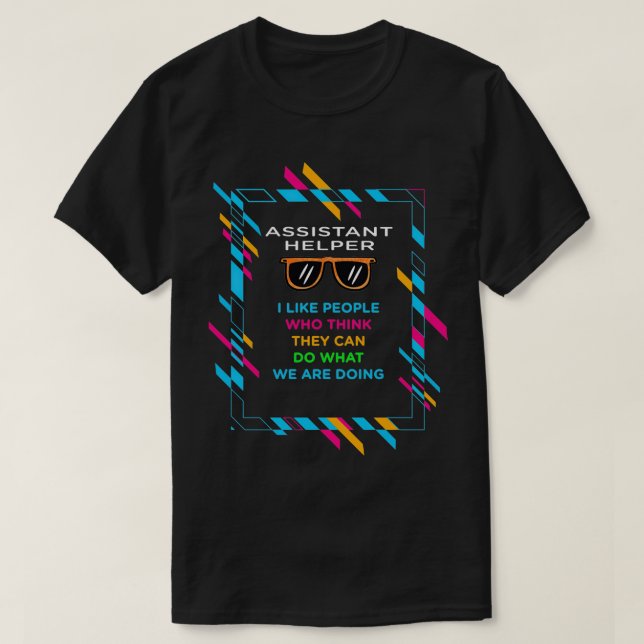 ASSISTANT HELPER Classic TShirt T Shirt (Design framsida)