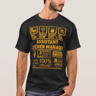 ASSISTANT KITCHEN MANAGER NICE DESIGN 2017 Classic T Shirt