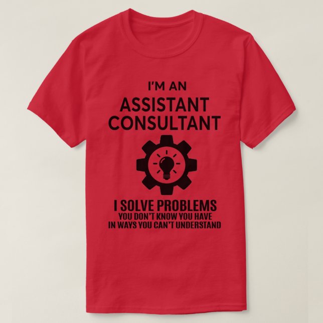 ASSISTANT KONSULTANT NICE DESIGN 2017 1 T SHIRT (Design framsida)