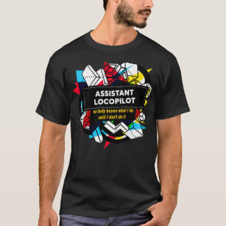 ASSISTANT LOCOPILOT Classic TShirt T Shirt